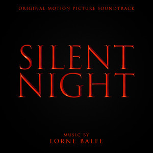 Silent Night (Original Motion Picture Soundtrack) - Album Cover