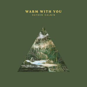 Warm with You - Hayden Calnin | Song Album Cover Artwork