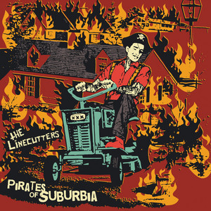 Pirates of Suburbia - The Linecutters