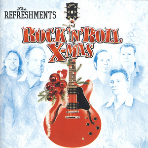 I'm the Real Santa - The Refreshments | Song Album Cover Artwork