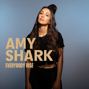 Everybody Rise - Amy Shark | Song Album Cover Artwork