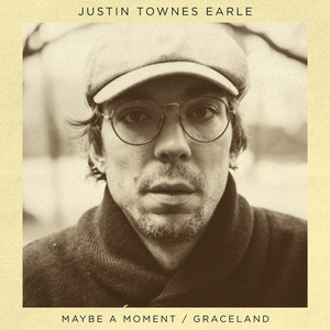 Maybe A Moment - Justin Townes Earle | Song Album Cover Artwork