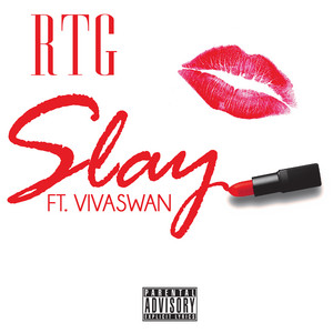 Slay (feat. Vivaswan) - Rtg
