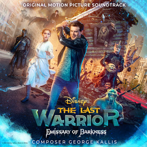 The Last Warrior: Emissary of Darkness (Original Motion Picture Soundtrack) - Album Cover