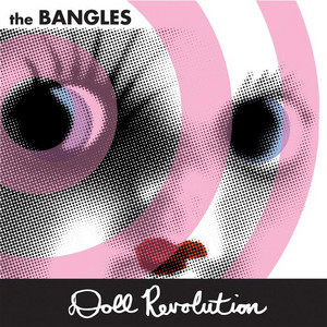 Tear Off Your Own Head (It's A Doll Revolution) - The Bangles | Song Album Cover Artwork