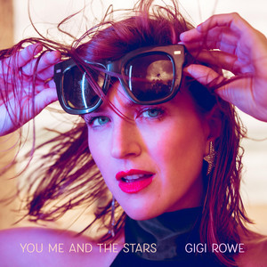 You Me and the Stars - Gigi Rowe | Song Album Cover Artwork