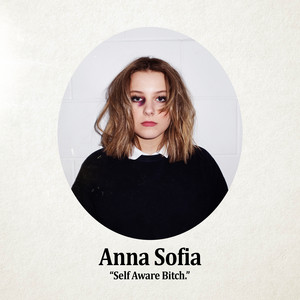 Self Aware Bitch - Anna Sofia | Song Album Cover Artwork