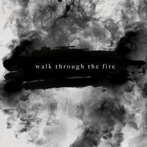Walk Through the Fire - Klergy | Song Album Cover Artwork