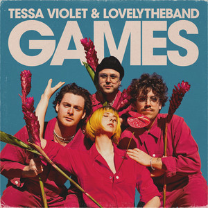 Games - Tessa Violet | Song Album Cover Artwork