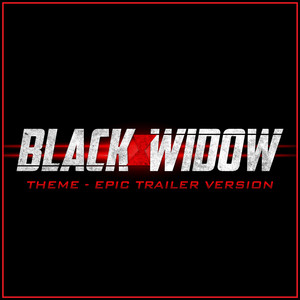 Black Widow Theme - Epic Trailer Version - Alala