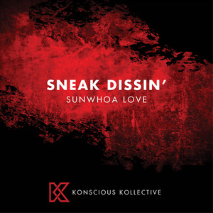 Sneak Dissin' - Sunwhoa Love | Song Album Cover Artwork