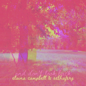 And Don't Look Back Elaina Campbell | Album Cover