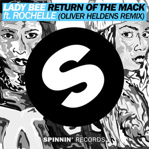 Return Of The Mack (feat. Rochelle) - Oliver Heldens Radio Edit - Lady Bee | Song Album Cover Artwork