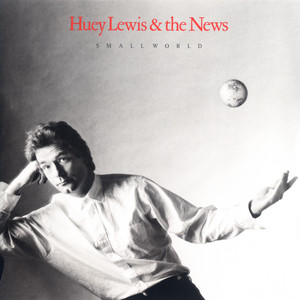 Give Me The Keys (And I'll Drive You Crazy) - Huey Lewis & The News | Song Album Cover Artwork