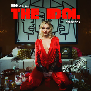The Idol Episode 1 (Music from the HBO Original Series) - Single - Album Cover