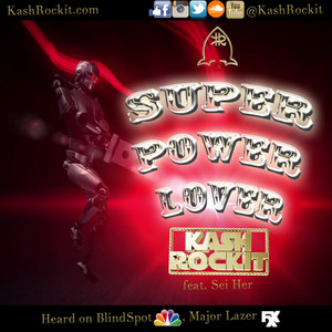 Super Power Lover (feat. Sei Her) - Korean Version - Kash Rockit | Song Album Cover Artwork