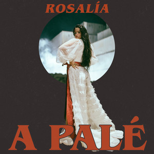 A Palé - ROSALÍA | Song Album Cover Artwork