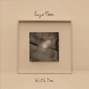 With You - Cujo Moon | Song Album Cover Artwork