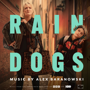 Rain Dogs (Original Television Soundtrack) - Album Cover