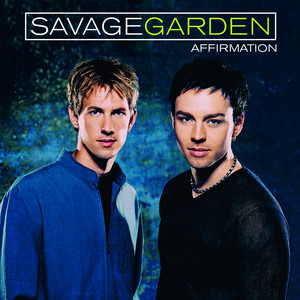 I Knew I Loved You - Savage Garden | Song Album Cover Artwork