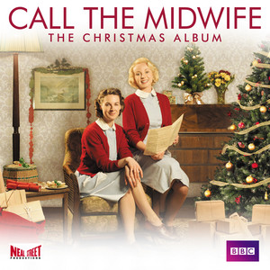 Call the Midwife - The Christmas Album - Album Cover