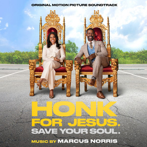 Honk For Jesus. Save Your Soul. (Original Motion Picture Soundtrack) - Album Cover