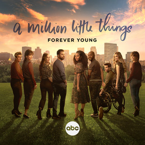 Forever Young - From "A Million Little Things: Season 5" - Gabriel Mann | Song Album Cover Artwork
