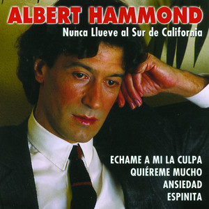Echame a mi La Culpa - Albert Hammond | Song Album Cover Artwork