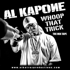 Whoop That Trick - Al Kapone | Song Album Cover Artwork