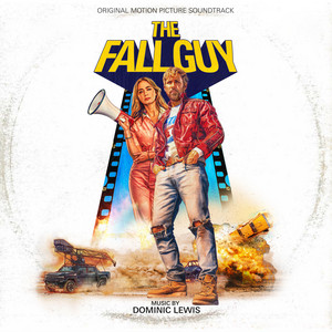 The Fall Guy (Original Motion Picture Soundtrack) - Album Cover