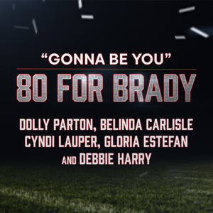 Gonna Be You (feat. Gloria Estefan and Debbie Harry) - Dolly Parton | Song Album Cover Artwork