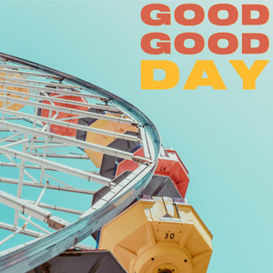 Good Good Day - Ryan Corn