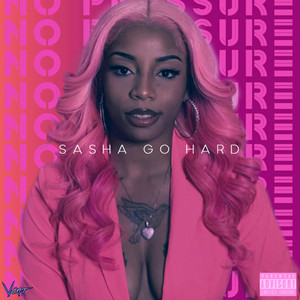 No Pressure - Sasha Go Hard | Song Album Cover Artwork