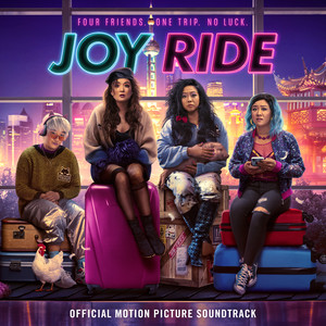 Joy Ride (Official Motion Picture Soundtrack) - Album Cover