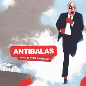 Who Is This America Dem Speak Of Today? - Antibalas | Song Album Cover Artwork