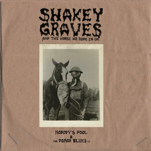 Pay The Road - Shakey Graves | Song Album Cover Artwork