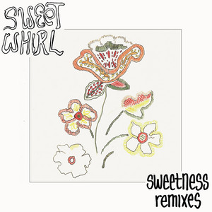 Sweetness - Dub Mix by Andras - Sweet Whirl | Song Album Cover Artwork