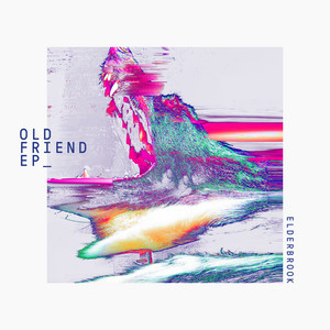 Old Friend - Elderbrook | Song Album Cover Artwork