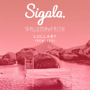 Lullaby - Sigala Festival Edit - Sigala | Song Album Cover Artwork
