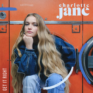 Get It Right - Charlotte Jane | Song Album Cover Artwork
