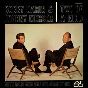 Two of a Kind - Bobby Darin & Johnny Mercer | Song Album Cover Artwork