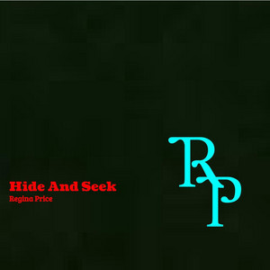 Hide and Seek - Regina Price | Song Album Cover Artwork