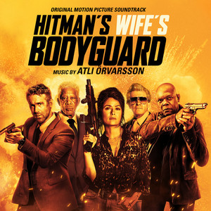 The Hitman's Wife's Bodyguard (Original Motion Picture Soundtrack) - Album Cover