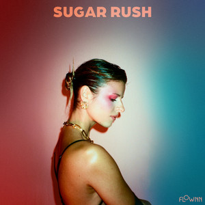 Sugar Rush - Flownn | Song Album Cover Artwork