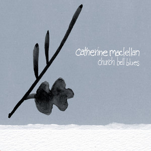 The Long Way Home - Catherine MacLellan | Song Album Cover Artwork