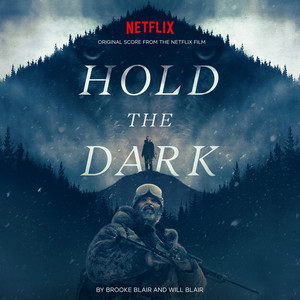 Hold The Dark (Original Score from the Netflix Film) - Album Cover