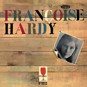 Mon amie la rose - Françoise Hardy | Song Album Cover Artwork