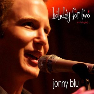 Holiday For Two - Jonny Blu | Song Album Cover Artwork
