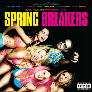 Music From The Motion Picture Spring Breakers - Album Cover