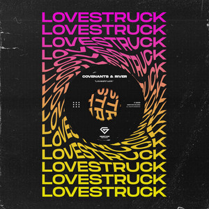 Lovestruck - Covenants | Song Album Cover Artwork